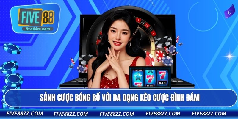 Sảnh cược bóng rổ với đa dạng kèo cược đình đám